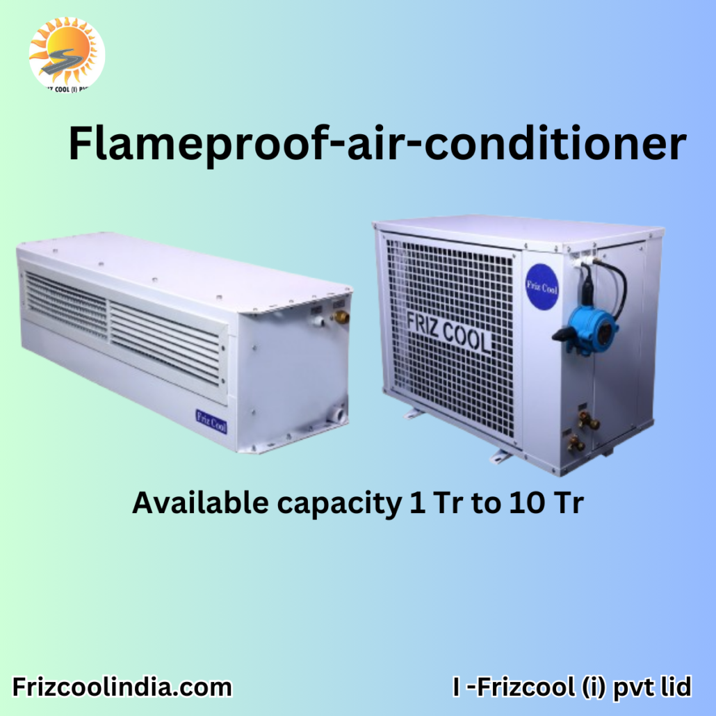 Flameproof Split AC